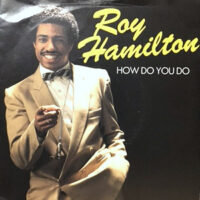 7 / ROY HAMILTON / HOW DO YOU DO