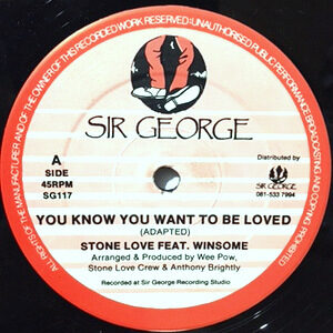 12 / STONE LOVE FEAT. WINSOME / YOU KNOW YOU WANT TO BE LOVED