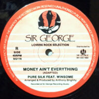12 / PURE SILK FEAT. WINSOME / MONEY AIN'T EVERYTHING