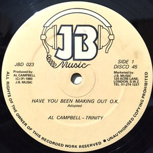 12 / AL CAMPBELL / HAVE YOU BEEN MAKING OUT O.K.