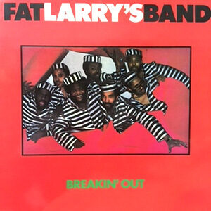 LP / FAT LARRY'S BAND / BREAKIN' OUT