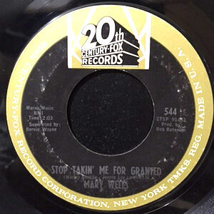 7 / MARY WELLS / STOP TAKIN' ME FOR GRANTED / AIN'T IT THE TRUTH