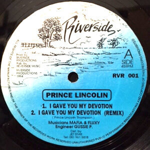 12 / PRINCE LINCOLN / I GAVE YOU DEVOTION