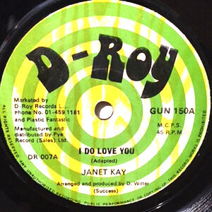 7 / JANET KAY / I DO LOVE YOU / LOVELY DUB