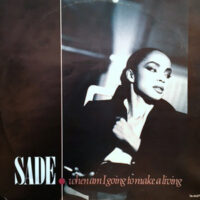 12 / SADE / WHEN AM I GOING TO MAKE A LIVING