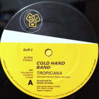 12 / COLD HAND BAND / TROPICANA