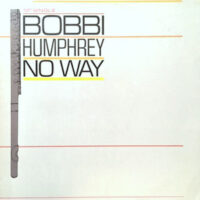 12 / BOBBI HUMPHREY / NO WAY