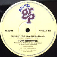 12 / TOM BROWNE / FUNKIN' FOR JAMAICA (REMIX)