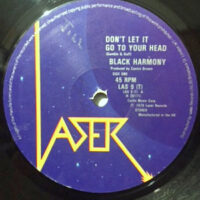12 / BLACK HARMONY / DON'T LET IT GO TO YOUR HEAD