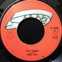 7 / JANET KAY / SILLY GAMES / DANGEROUS