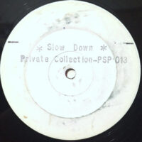 12 / PRIVATE COLLECTION / SLOW DOWN