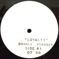 12 / DENNIS PINNOCK / LOYALTY / WE CAN MAKE IT