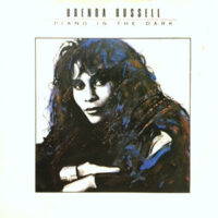 7 / BRENDA RUSSELL / PIANO IN THE DARK / IN THE THICK OF IT