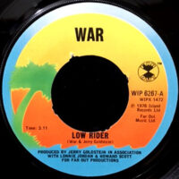 7 / WAR / LOW RIDER