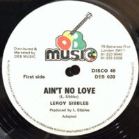 12 / LEROY SIBBLES / AIN'T NO LOVE