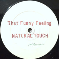 12 / NATURAL TOUCH / THAT FUNNY FEELING