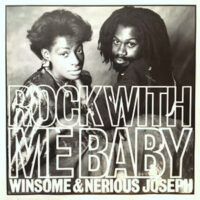 12 / WINSOME & NERIOUS JOSEPH / ROCK WITH ME BABY