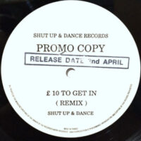 12 / SHUT UP & DANCE / £10 TO GET IN (REMIX)