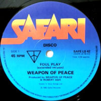 12 / WEAPON OF PEACE / FOUL PLAY