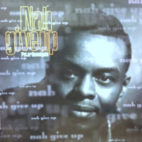 LP / PETER HUNNIGALE / NAH GIVE UP