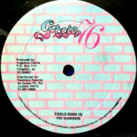 12 / DIAMONDS (MIGHTY DIAMONDS) / DANGERS IN YOUR EYES / FOOLS RUSH IN