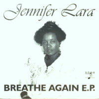 12 / JENNIFER LARA / BREATHE AGAIN E.P.