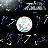 12 / LE CLUB / UN FAIT DIVERS ET RIEN DE PLUS / (DISCO MIX)