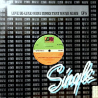 12 / LOVE DE-LUXE / HERE COMES THAT SOUND AGAIN