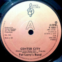 7 / FAT LARRY'S BAND / CENTER CITY