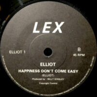 7 / ELLIOT / IT'S ONLY MY IMAGINATION / HAPPINESS DON'T COME EASY