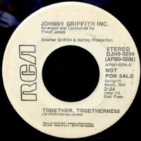 7 / JOHNNY GRIFFITH INC. / TOGETHER, TOGETHERNESS