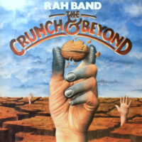 LP / RAH BAND / THE CRUNCH & BEYOND