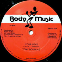 12 / TONY DOUGLAS / YOUR LOVE