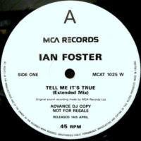 12 / IAN FOSTER / TELL ME IT'S TRUE / (INSTRUMENTAL)