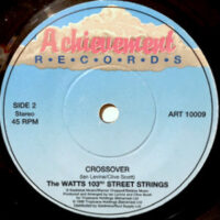 7 / WATTS 103RD STREET STRINGS / CROSSOVER