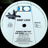 12 / FIRST LOVE / THINGS ARE NOT THE SAME (WITHOUT YOU)