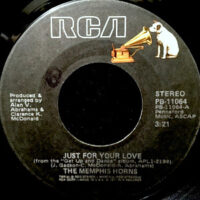 7 / MEMPHIS HORNS / JUST FOR YOUR LOVE