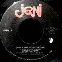 7 / SANDRA FEVA / LOVE CAME RIGHT ON TIME