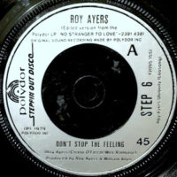 7 / ROY AYERS / DON'T STOP THE FEELING