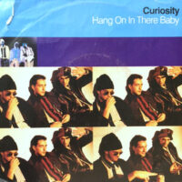 7 / CURIOSITY / HANG ON IN THERE BABY