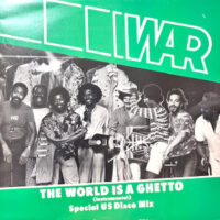 12 / WAR / THE WORLD IS A GHETTO -SPECIAL US DISCO MIX- (INSTRUMENTAL)