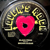 7 / BROWN SUGAR / BLACK PRIDE