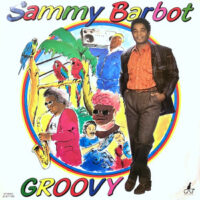 12 / SAMMY BARBOT / GROOVY