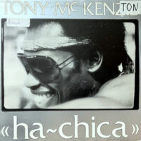 12 / TONY MCKENZIE / HA CHICA