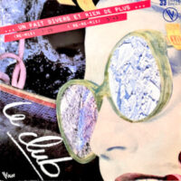 12 / LE CLUB / UN FAIT DIVERS ET RIEN DE PLUS (RE-MIX) / (RE-RE-MIX)