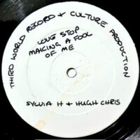 12 / SYLVIA H + HUGH CHRIS / LOVE STOP MAKING A FOOL OF ME