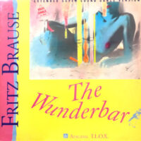 12 / FRITZ BRAUSE / THE WUNDERBAR