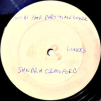12 / SANDRA CRAWFORD / CAN'T BE YOUR PART TIME LOVER