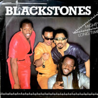 12 / BLACKSTONES / MIGHTY LONG TIME / OUR LOVE SONG