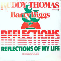 12 / RUDDY THOMAS & BARRY BIGGS / REFLECTIONS OF MY LIFE